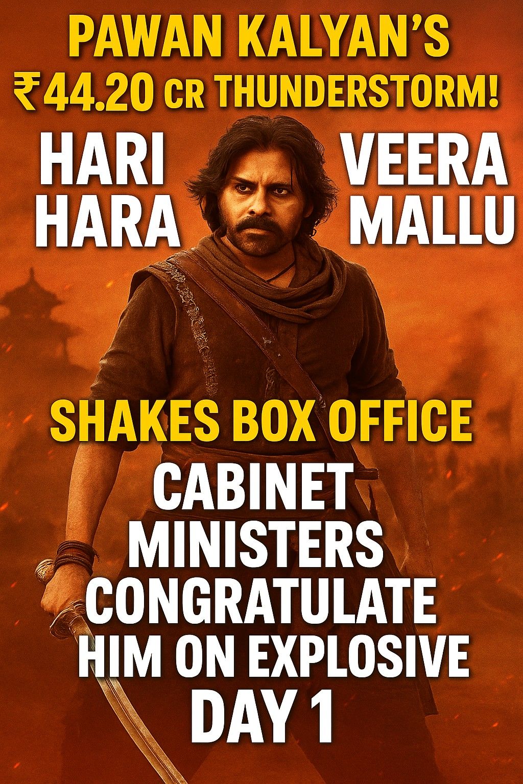 ChatGPTImageJul25202512 54 31P News Well24 Pawan Kalyan’s ₹44.20 Cr Thunderstorm! Hari Hara Veera Mallu Shakes Box Office – Cabinet Ministers Congratulate Him on Explosive Day 1!
